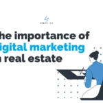 The Importance of Digital Marketing in Real Estate
